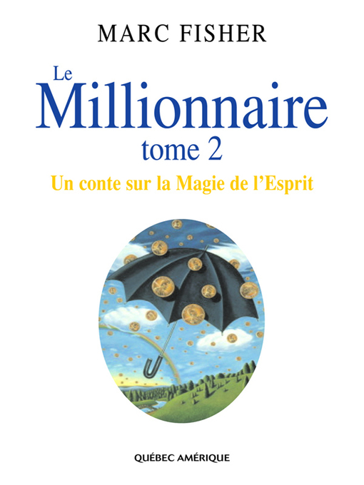 Title details for Le Millionnaire, Tome 2 by Marc Fisher - Available